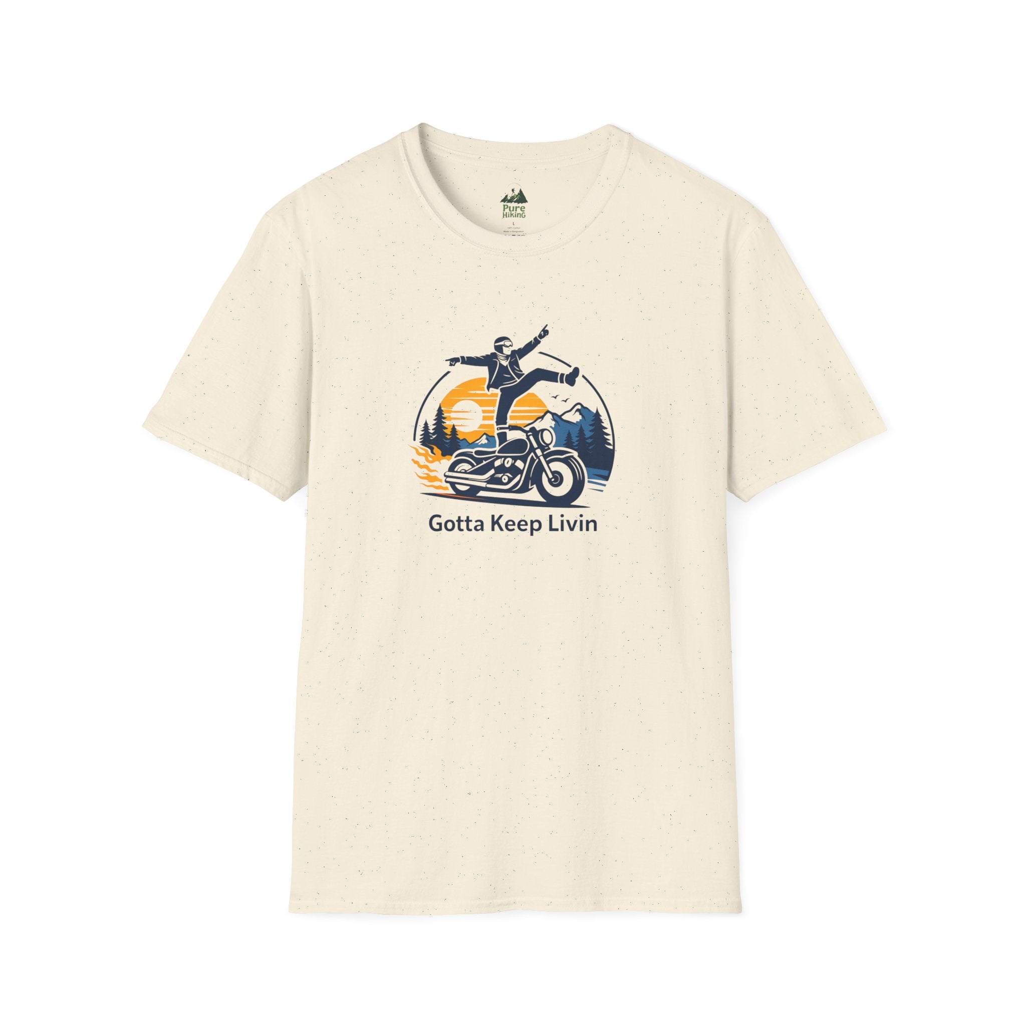 Gotta Keep Livin' T-Shirt
