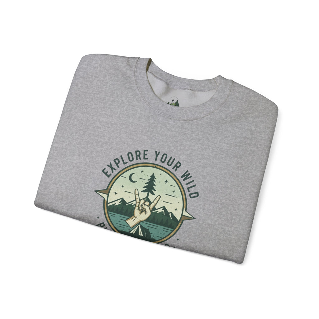 "Explore Your Wild" Crewneck Sweatshirt