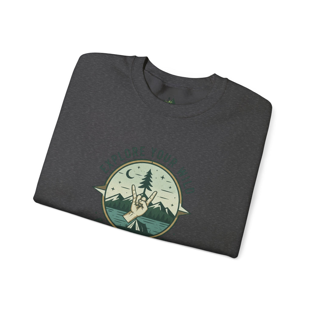 "Explore Your Wild" Crewneck Sweatshirt
